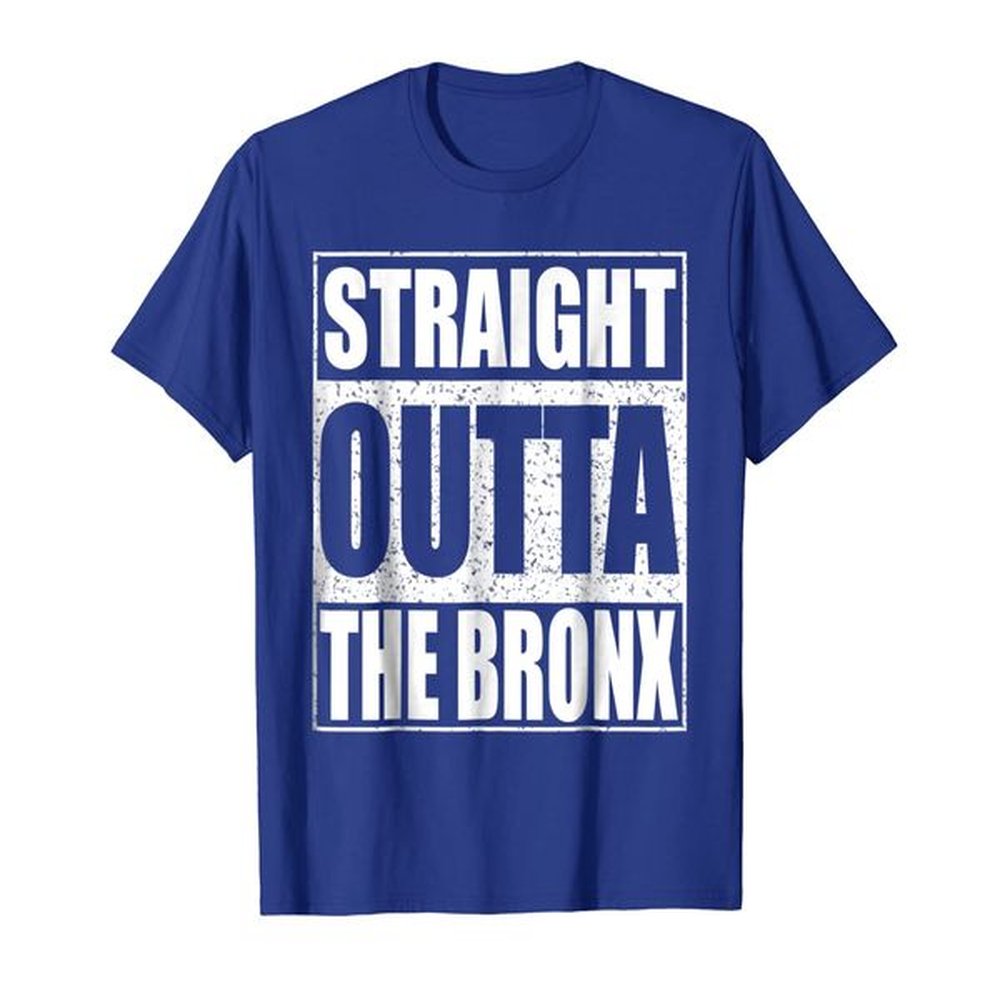 Straight Outta The Bronx T-Shirt Borough of New York City